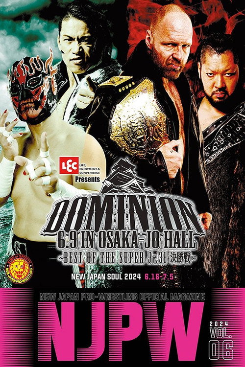 Movie poster for NJPW Dominion 6.9 In Osaka-Jo Hall ~ Best of the Super Junior 31 Final ~ (2024)