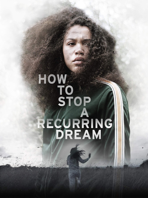 Movie poster for How to Stop a Recurring Dream (2021)