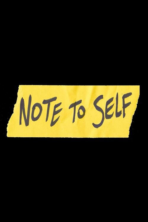 Movie poster for Note to Self (2017)