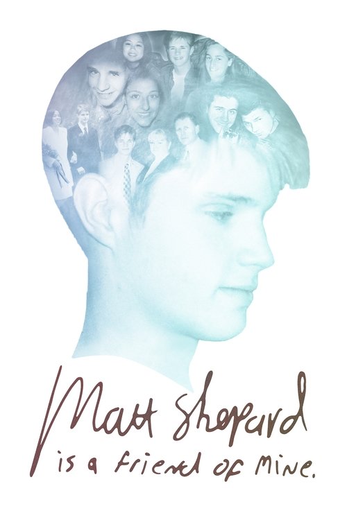 Movie poster for Matt Shepard Is a Friend of Mine (2014)
