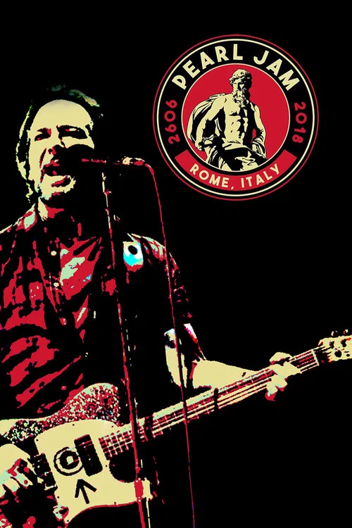 Movie poster for Pearl Jam - Rome 2018 (2018)