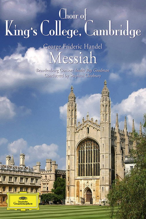 Movie poster for George Frideric Handel - Messiah - Choir Of King's College, Brandenburg Consort, Stephen Cleobury (2011)