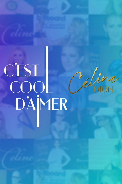C'est cool d'aimer Céline Dion poster
