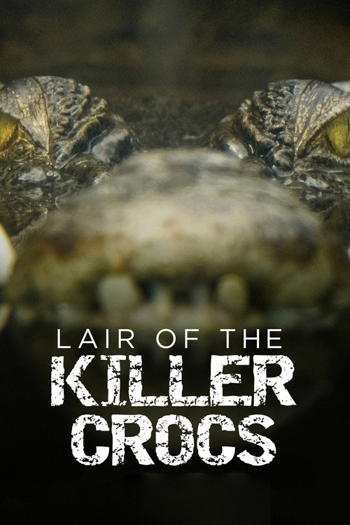 Movie poster for Lair Of The Killer Crocs (2015)