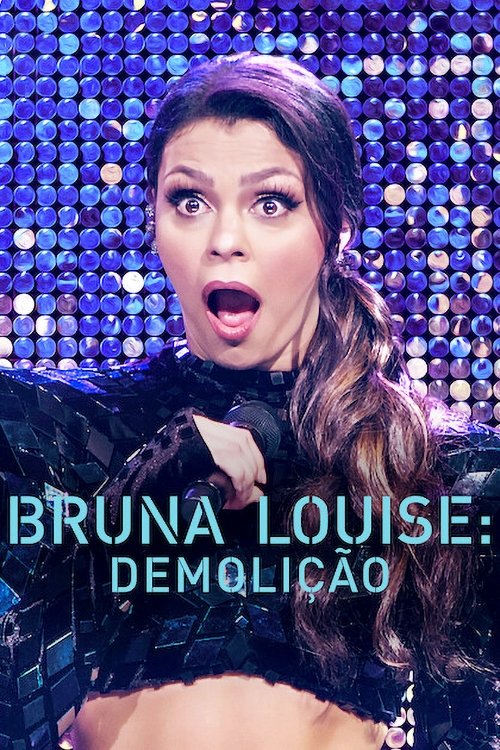 Movie poster for Bruna Louise: Demolition (2022)