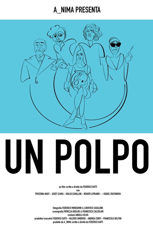 Movie poster for Un polpo, ovvero: breve manuale per districarsi dalla malasorte nelle situazioni meno idonee