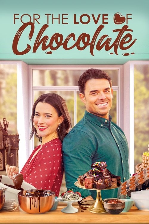 Movie poster for For the Love of Chocolate (2021)