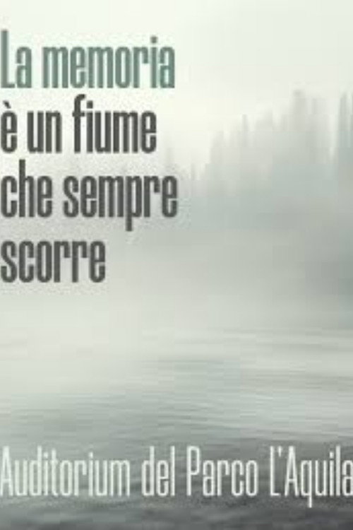 Movie poster for La memoria è un fiume che sempre scorre (2023)