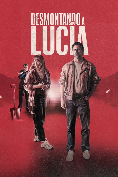 Movie poster for Desmontando a Lucía (2024)