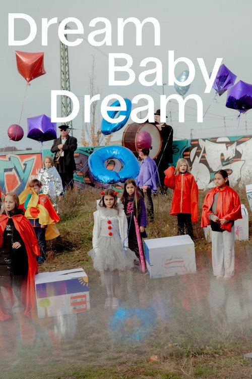 Movie poster for Dream Baby Dream (2025)