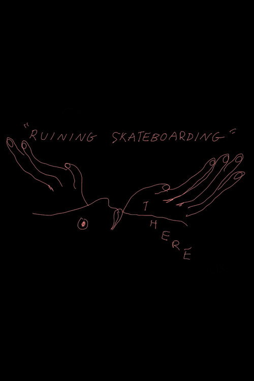 Movie poster for THERE - Ruining Skateboarding (2022)