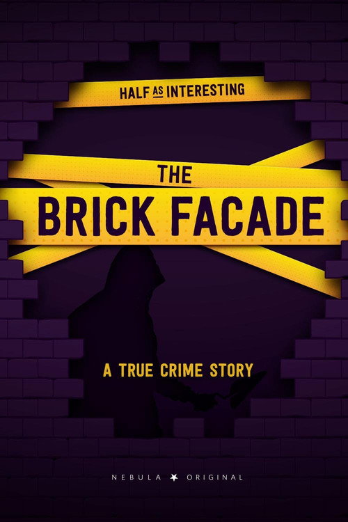 Movie poster for The Brick Facade: A True Crime Story (2020)