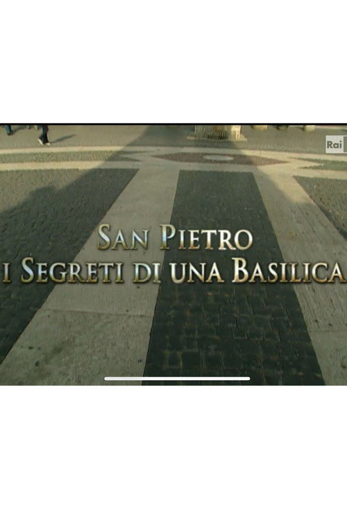 Movie poster for Speciale Ulisse: San Pietro. I segreti di una Basilica (2015)