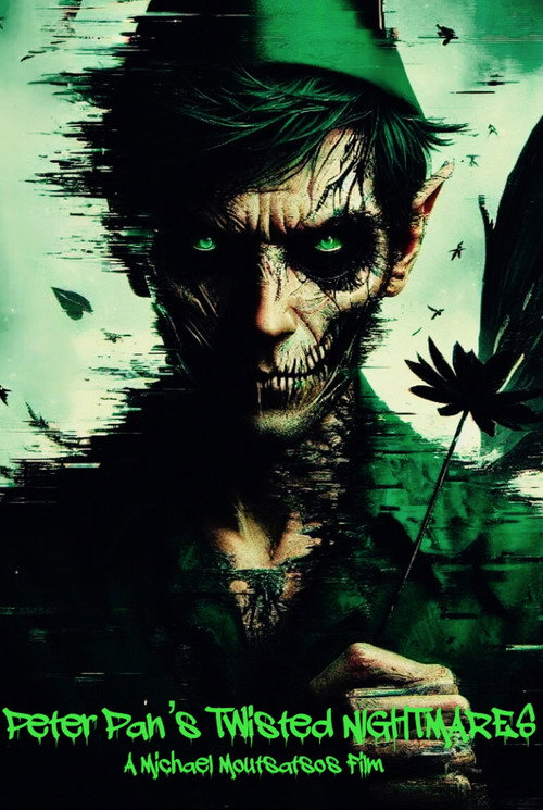 Movie poster for Peter Pan's Twisted Nightmares