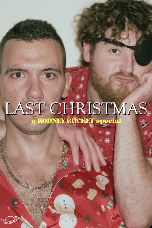 Movie poster for Last Christmas: A Rodney Bucket Special