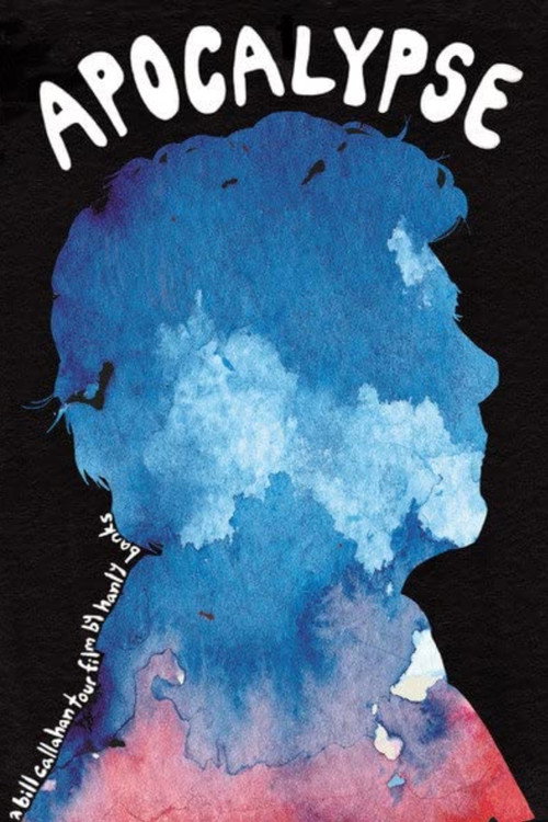 Movie poster for Apocalypse: A Bill Callahan Tour Film (2012)