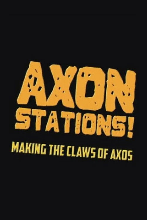 Movie poster for Axon Stations! (2012)