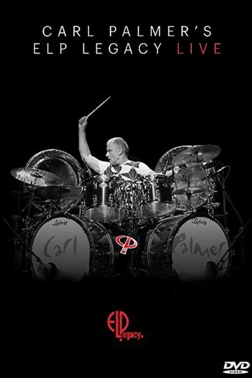 Movie poster for Carl Palmer'S ELP Legacy Live (2018)