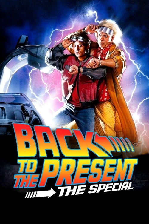 Movie poster for Back To the Present: The Special (2015)
