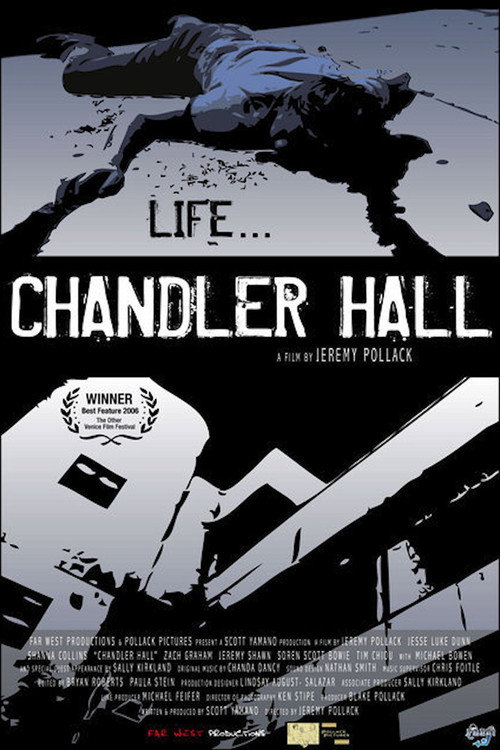Movie poster for Chandler Hall (2005)