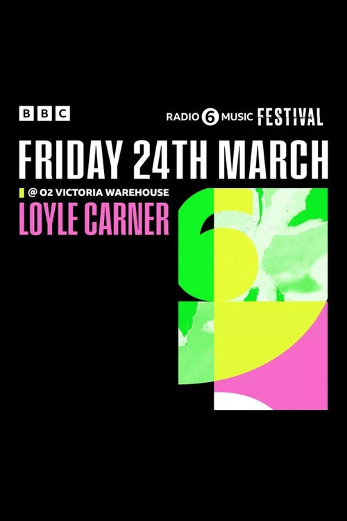 Movie poster for Loyle Carner - 6 Music Festival (2023)