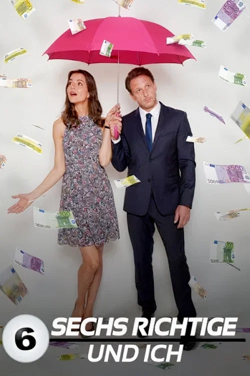 Movie poster for Sechs Richtige und ich (2017)