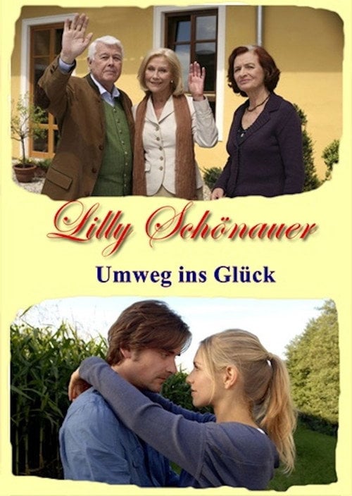Movie poster for Lilly Schönauer - Umweg ins Glück (2007)