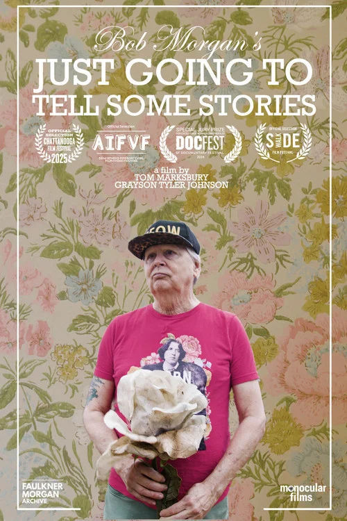 Movie poster for Bob Morgan's Just Going to Tell Some Stories (2024)