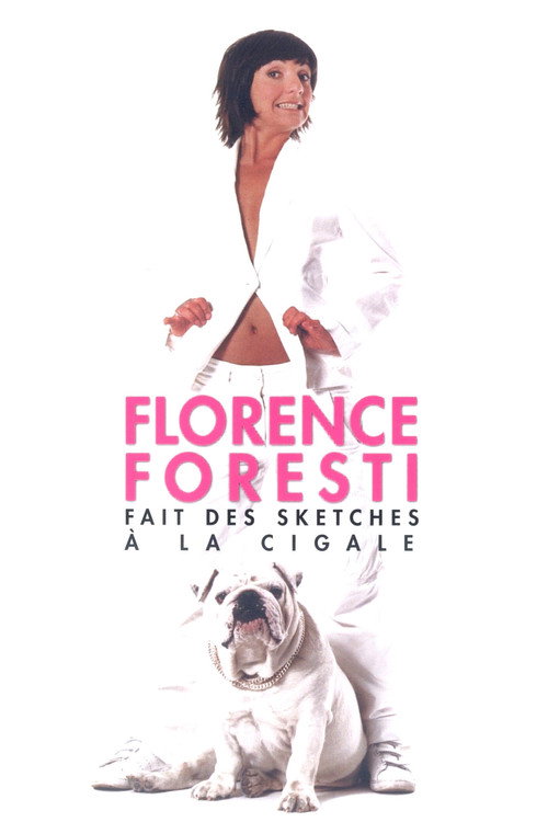 Movie poster for Florence Foresti fait des sketches à la Cigale (2006)