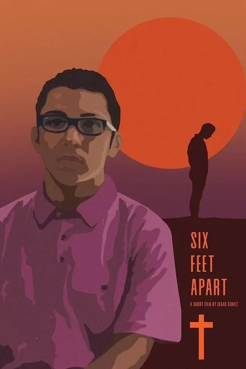 Movie poster for Six Feet Apart (2022)