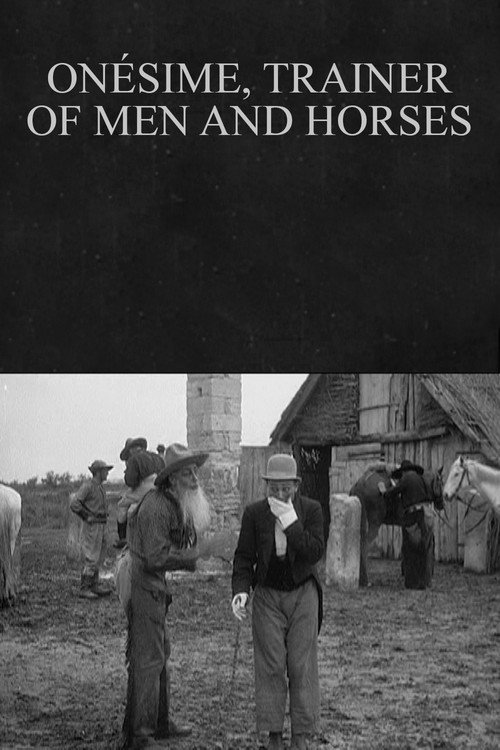 Movie poster for Onésime, Trainer of Men and Horses (1913)