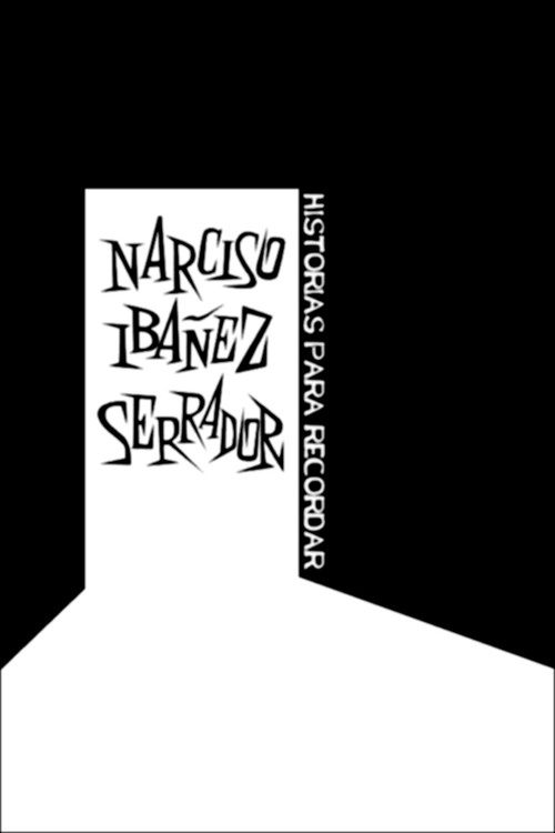 Movie poster for Narciso Ibáñez Serrador: historias para recordar (2017)