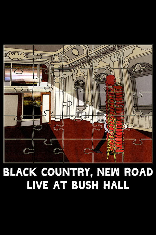 Movie poster for Black Country, New Road - “Live at Bush Hall” (2023)
