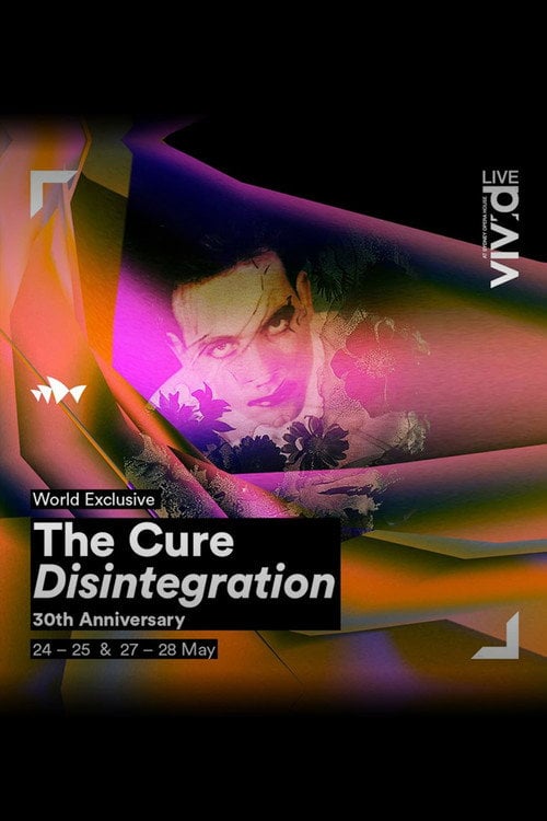 Movie poster for The Cure - Disintegration In Sydney (2019)