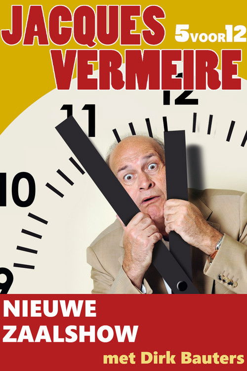 Movie poster for Jacques Vermeire: 5 To 12 (2012)