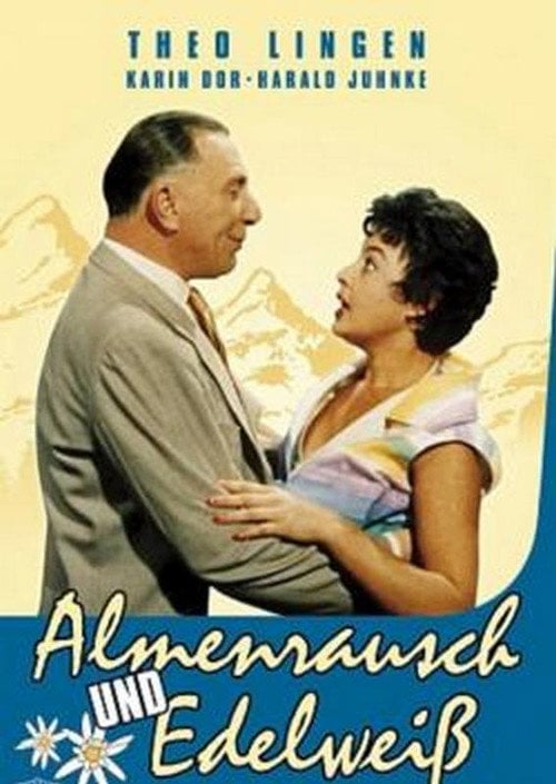 Movie poster for Almenrausch und Edelweiß (1957)