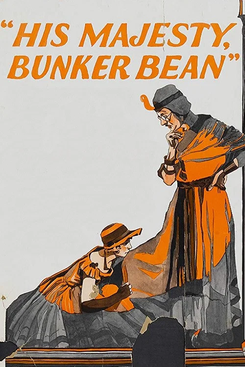 Movie poster for His Majesty, Bunker Bean (1925)