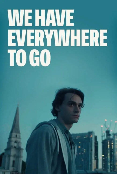 Movie poster for We Have Everywhere to Go (2019)
