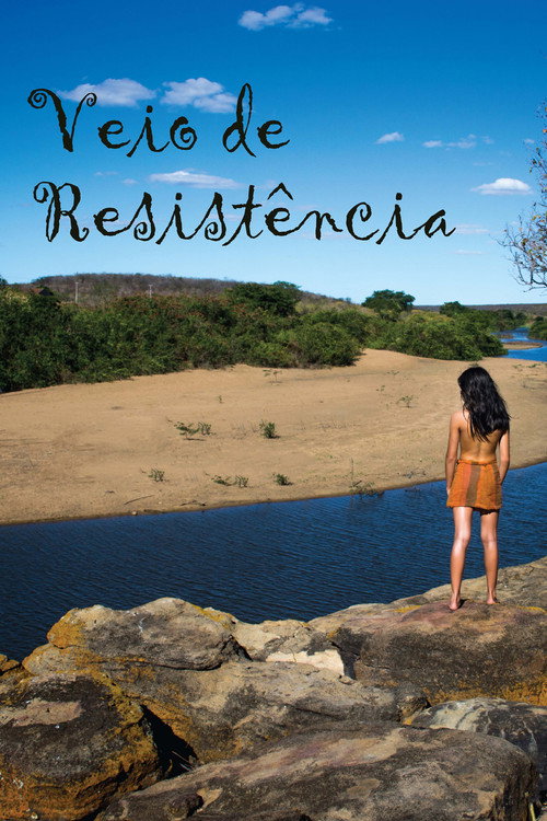 Movie poster for Veio De Resistencia (2019)