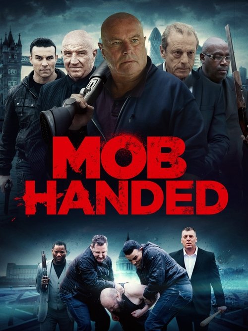 Movie poster for Mob Handed (2016)