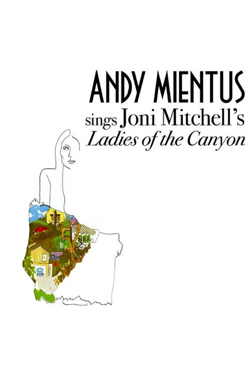 Movie poster for Andy Mientus sings Joni Mitchell’s Ladies of the Canyon (2022)