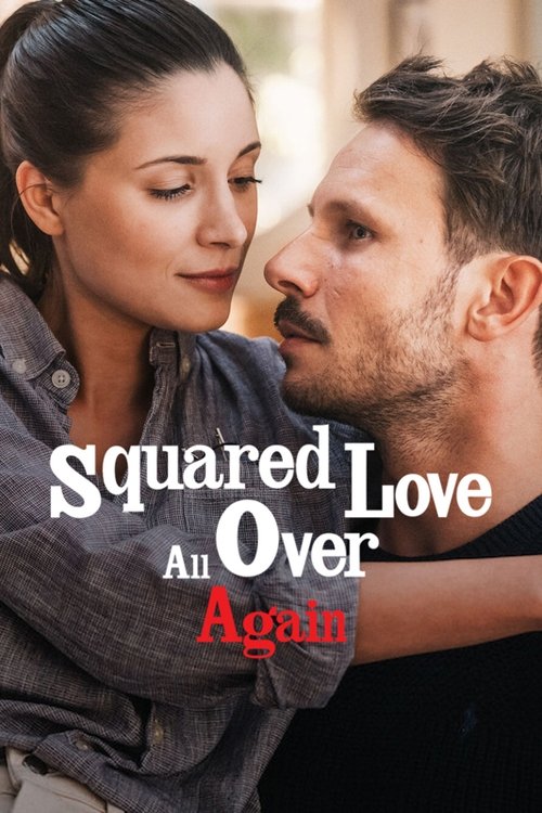 Movie poster for Squared Love All Over Again (2023)