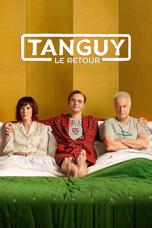 Movie poster for Tanguy, le retour (2019)