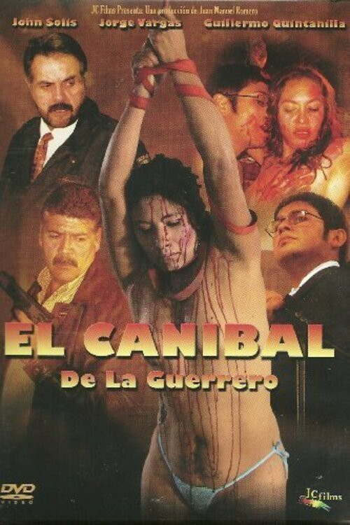 Movie poster for El caníbal de la Guerrero (2008)