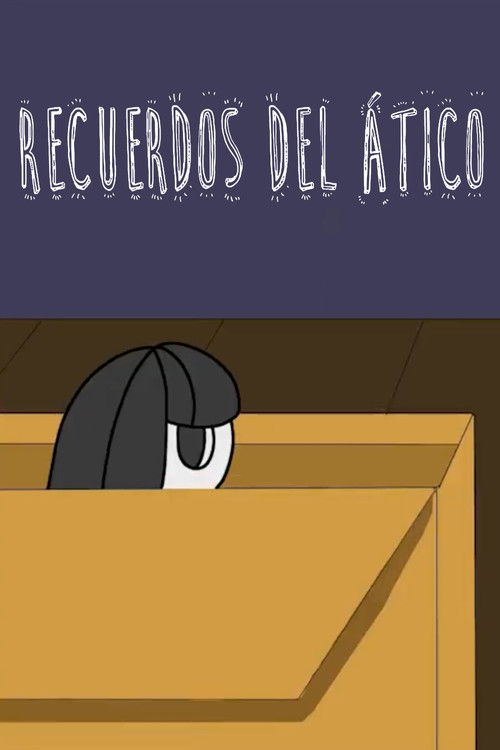 Movie poster for Recuerdos del ático (2023)