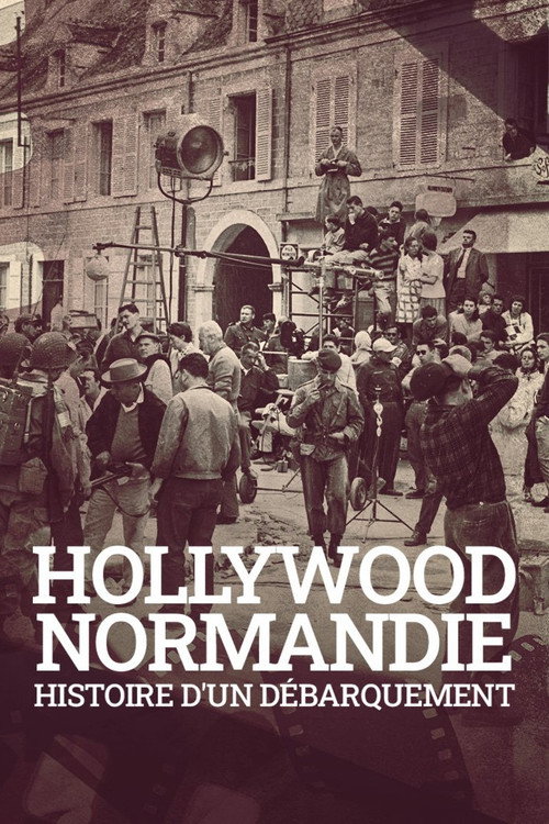 Movie poster for Hollywood Normandie, histoire d'un débarquement (2022)