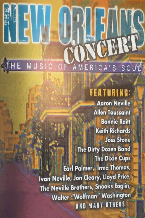 Movie poster for The New Orleans Concert: The Music of America's Soul (2006)