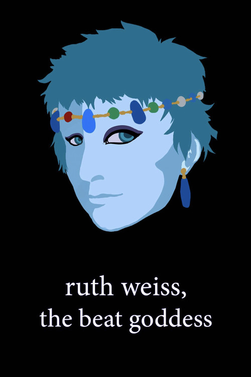 Movie poster for ruth weiss, the beat goddess (2019)