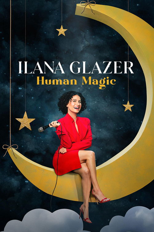 Movie poster for Ilana Glazer: Human Magic (2024)