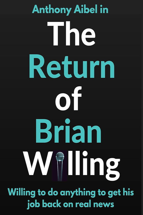 Movie poster for The Return of Brian Willing (2019)
